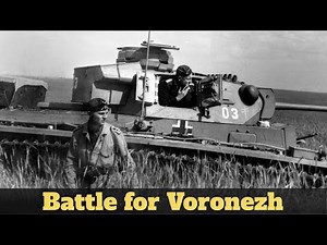 Battle for Voronezh | How the Soviets Foiled Case Blue | WW2