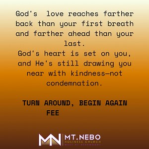 18 reactions |  This one thing is life changing! Share it with someone who needs it!  #NeverTooFar #TurnAround #GodIsLove | Mt. Nebo Holiness Church | Facebook