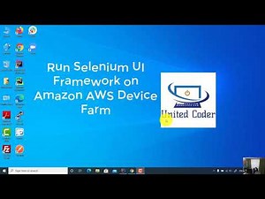 Run Selenium WebDriver Framework on Amazon AWS Device Farm Cloud