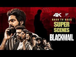 Blackmail 4K Back to Back Scenes | "One Kidnapping Changes Everyone's Lives Forever!" | GV Prakash