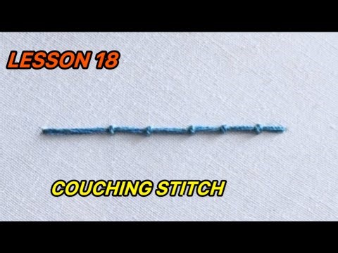 Embroidery Lesson 18 | Learn Couching Stitch for Beginners
