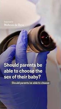 Should parents be able to choose the sex of their baby?