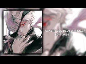 POWERFULL/BADASS edit audios to make you feel like a VILLAIN 🖤🥀