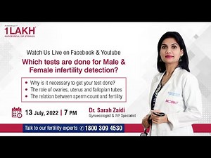 Which tests are done for Male & Female infertility detection?