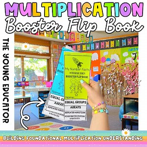 MULTIPLICATION BOOSTER FLIP BOOK - EQUAL GROUPS, ARRAYS, REPEATED ADDITION