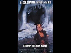 Deep Blue Sea Movie Commentary