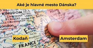 Aké hlavné mesto má táto európska krajina? Tento kvíz nachytá každého druhého Slováka | interez.sk