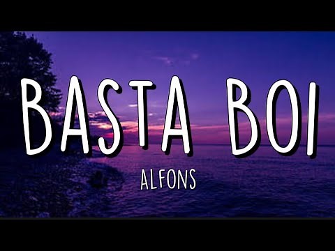 Alfons - Basta Boi (Lyrics)