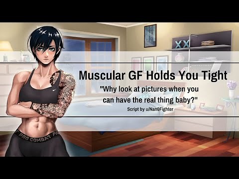 Muscular Girlfriend Holds You Tight [F4M] [Dominant] [Good Boy] [Kisses] [Muscle Girl] [ASMR]