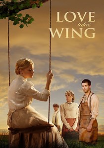 Love Takes Wing streaming: where to watch online?