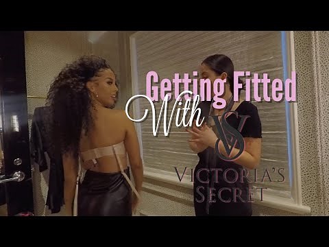 Getting Fitted With Victoria Secret