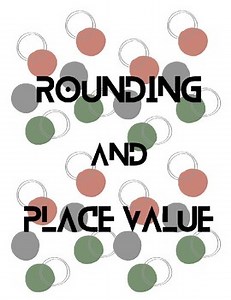 Place Value & Rounding Practice