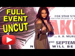 AKIRA Trailer Launch | Sonakshi Sinha At Trailer Launch | Full Event UNCUT