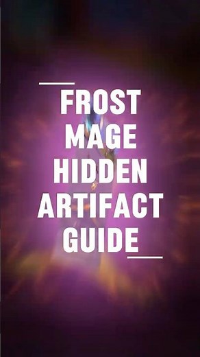 Frost Mage Hidden Artifact Appearance Guide – Legion Remix