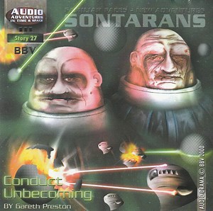 Audio Adventures In Time & Space - Sontarans: Conduct Unbecoming