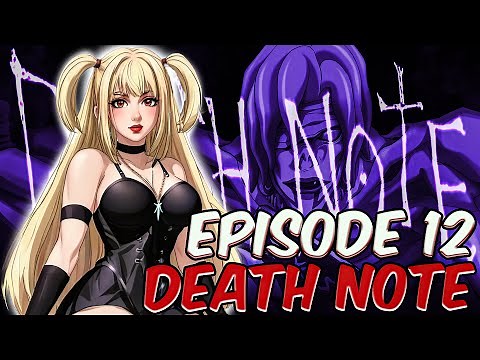 Misa has a Deathnote? First-Time Death Note - Episode 12 'love'