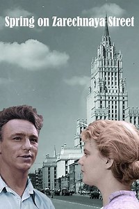 Stream Spring on Zarechnaya Street (1956): Find it on Netflix, Prime Video, Hulu & more