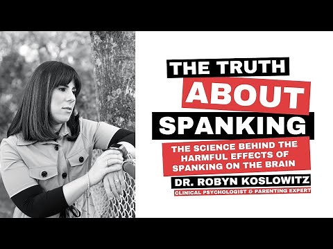 The Truth About Spanking- The Science Behind the Harmful Effects of Spanking on the Brain
