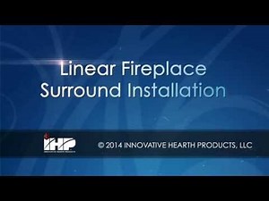 Linear Fireplace Surround Installation