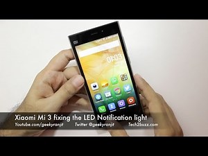 Xiaomi Mi3 Fixing LED Notification Light
