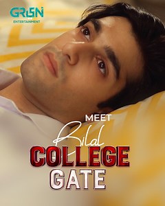17K views · 529 reactions | Character Promo | Bilal | College Gate Watch the full trailer of College Gate now! Link is given below: https://youtu.be/R7auNXLQ4nc Green Entertainment will be on your TV screens on 28th April 2023! #GreenTV #CollegeGate | Green TV Entertainment | Facebook