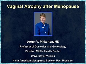 Vaginal atrophy after menopause