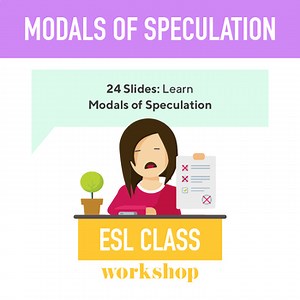 ESL Upper Intermediate Lesson: Learn Modals of Speculation