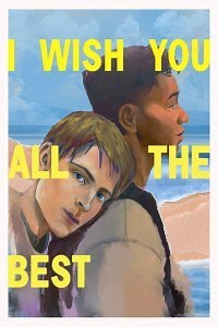 I Wish You All the Best - Película 2024 - Cine.com