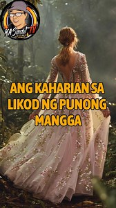 8.7K views · 353 reactions | Ang Kaharian sa Likod ng Punong Mangga #fblifestyle | Alberto Chica Jr. | Facebook