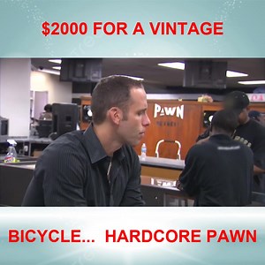 3.2K views · 54 reactions | $2000 For A Vintage Bicycle... Hardcore Pawn_R | The Privileged Church | Facebook