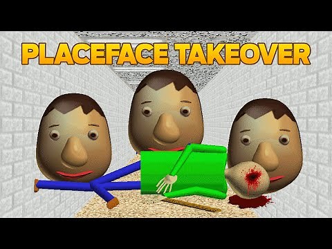 Baldi is Dead?! | Placeface Takeover [Baldi's Basics Mod]