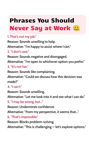 Avoid communication pitfalls that can harm teamwork and professionalism. Swap these toxic phrases for positive, solution-focused alternatives that build trust and collaboration at work. Tags: #WorkplaceCommunication #ToxicPhrases #ProfessionalGrowth #PositiveLanguage #TeamworkTips #EffectiveCommunication #CareerSuccess #Leadership #SoftSkills #OfficeCulture | Learning Treasure