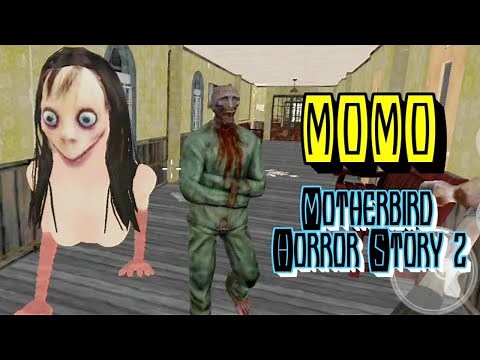 Momo Motherbird Horror Story 2 Full Gameplay