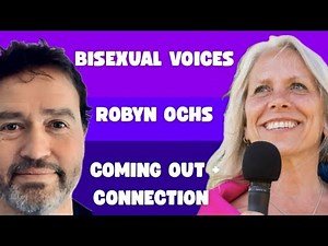 Bisexuality: Coming out, Challenges, Joy and Community ft Robyn Ochs