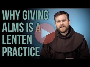 Almsgiving As a Lenten Practice