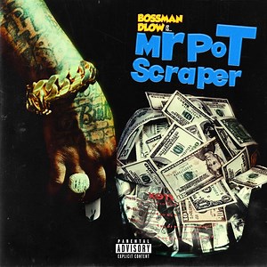 Bossman Dlow Continues To Rise Rapidly With "Mr Pot Scraper"