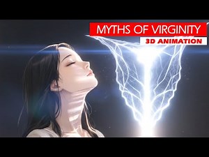 Myths of Virginity & Hymen | 3D Animation