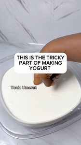 79K views · 736 reactions | This is the tricky part of making homemade yogurt. If you don’t get this part well, your yogurt won’t come out well | Tonia Umerah | Facebook
