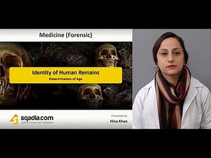 Identity of Human Remains - Determination Of Age