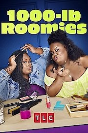 Watch 1000-lb Roomies Season 1 Episode 2 - Fries Before Guys