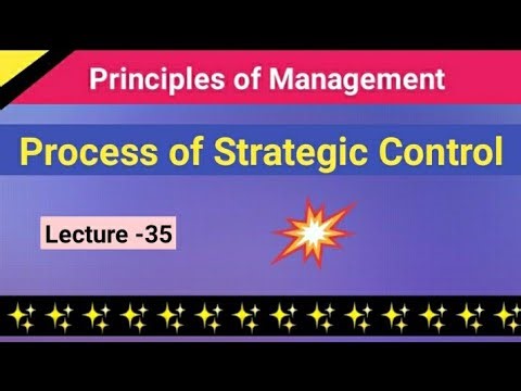 Lecture -35 || Process of Strategic Control || 📝📚✍️