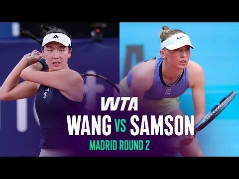 Xinyu Wang vs. Laura Samson | 2026 Madrid Round 2 | WTA Match Highlights