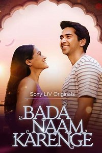 Bada Naam Karenge (2025) - TV Show