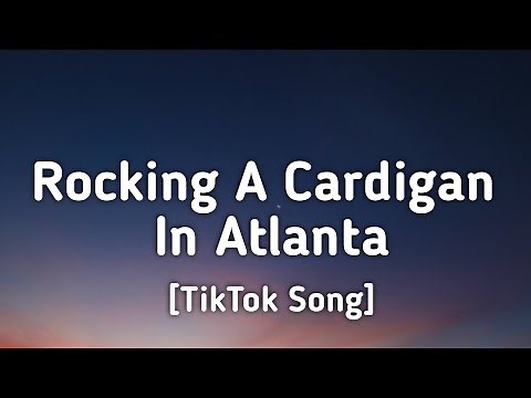 Lil Shordie Scott - Rocking A Cardigan In Atlanta (Lyrics) [TikTok Song]