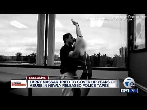 VIDEO: In police interviews, Nassar blames victims for misunderstanding treatment