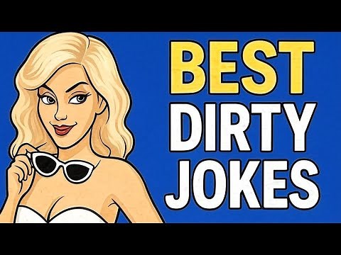 😂Best Dirty Jokes Ever!