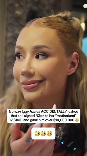 No way Iggy Azalea Accidentally leaked that she signed N3on to her company for $10M #n3on