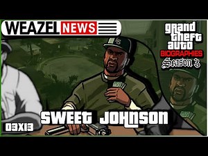 Sweet Johnson | Grand Theft Auto Biographies | S3E13