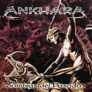 Ankhara - Sombras Del Pasado