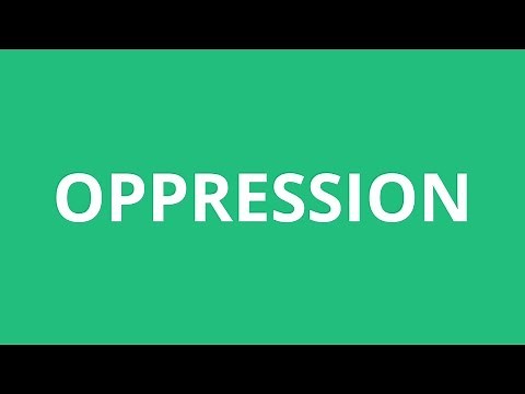 How To Pronounce Oppression - Pronunciation Academy